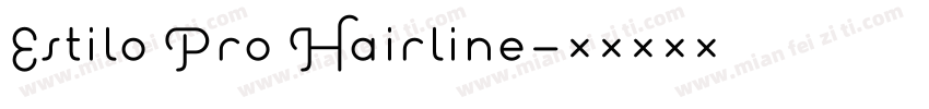 Estilo Pro Hairline字体转换